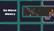 PLay So Much Money now!